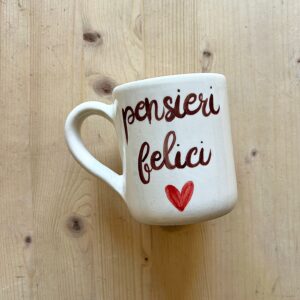 Tazzona “pensieri felici”