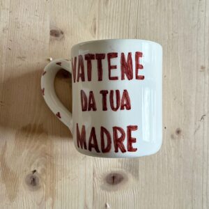 Tazzona “vattene da tua madre"